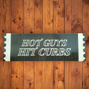 Hot Guys Hit Curbs Bumper Sticker